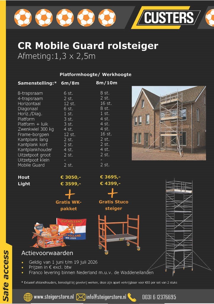 4) WK-Actie: Custers CR Rolsteiger Mobile Guard 1.3x2.5x10.2m + GRATIS STUCO STEIGER